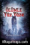 Ölümle Yüz Yüze