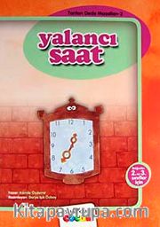 Yalancı Saat / Tonton Dede Masalları-2