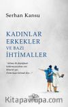 Kadınlar Erkekler ve  Bazı İhtimaller
