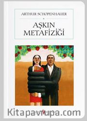 Aşkın Metafiziği (Cep Boy) (Tam Metin)
