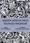 Müziğin Heyecan Verici Eğlenceli Gerçekleri 