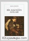 Bir Alkoliğin Anıları (Cep Boy) (Tam Metin)