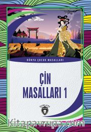 Çin Masalları 1 / Dünya Çocuk Masalları