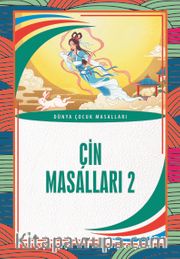 Çin Masalları 1 / Dünya Çocuk Masalları 2