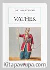 Vathek (Cep Boy) (Tam Metin)