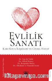Evlilik Sanatı <br /> Karı Koca İlişkileri ve Cinsel Hayat
