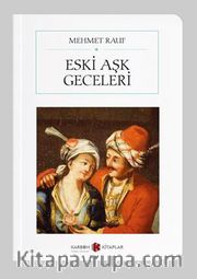 Eski Aşk Geceleri (Cep Boy) (Tam Metin)
