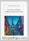 Malte Laurids Brigge’nin Notları (Cep Boy) (Tam Metin)
