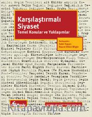 Karşılaştırmalı Siyaset  <br /> Temel Konular ve Yaklaşımlar