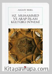 Hz. Muhammed ve Arap-İslam Kültürü Dönemi (Cep Boy) (Tam Metin)