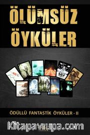 Ölümsüz Öyküler 2