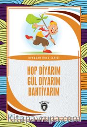 Hop Diyarım Gül Diyarım Bahtiyarım