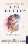 Simavna Kadısı Oğlu Şeyh Bedreddîn