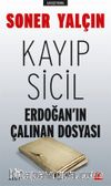 Kayıp Sicil - Erdoğan'ın Çalınan Dosyası