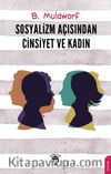 Sosyalizm Açısından Cinsiyet ve Kadın
