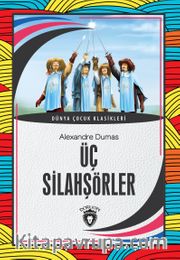 Üç Silahşörler / Dünya Çocuk Klasikleri