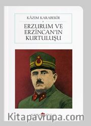 Erzurum ve Erzincan’ın Kurtuluşu (Cep Boy) (Tam Metin)