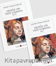 Henüz On Yedi Yaşında (2 Cilt) (Cep Boy) (Tam Metin)