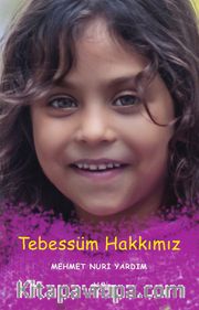 Tebessüm Hakkımız