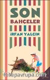 Son Bahçeler