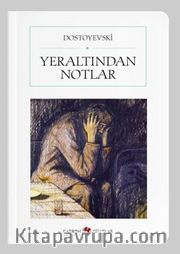 Yeraltından Notlar (Cep Boy) (Tam Metin)