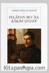Felatun Bey İle Rakım Efendi (Cep Boy) (Tam Metin)