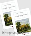 Yeşilin Kızı Anne (2 Cilt) (Cep Boy) (Tam Metin)