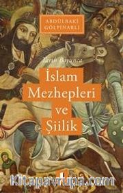 Tarih Boyunca İslam Mezhepleri ve Şiilik