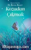 Kozadan Çıkmak