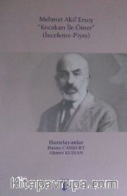 Mehmet Akif Ersoy / Kocakarı ile Ömer (İnceleme – Piyes)