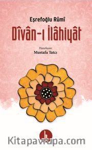 Divan-ı İlahiyat / Eşrefoğlu Rumi