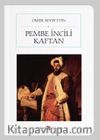 Pembe İncili Kaftan (Cep Boy) (Tam Metin)