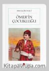 Ömer’in Çocukluğu (Cep Boy) (Tam Metin)
