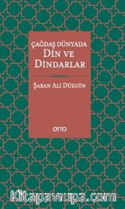 Çağdaş Dünyada Din ve Dindarlar