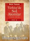 Türkiye'de Sol Akımlar 1925-1936 Cilt:2