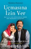 Uçmasına İzin Ver - Eşitlik İçin Mücadele Eden Bir Babanın Hikayesi 