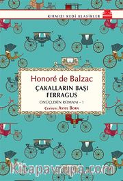 Çakalların Başı Ferragus / Onüçlerin Romanı 1