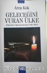 Geleceğini Vuran Ülke