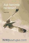 Aşk Benimle Nerdesin?