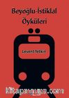 Beyoğlu - İstiklal Öyküleri