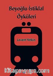 Beyoğlu - İstiklal Öyküleri
