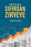 Borsada Sıfırdan Zirveye