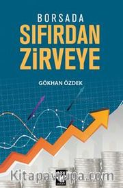Borsada Sıfırdan Zirveye