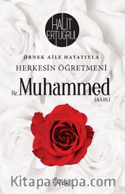 Herkesin Öğretmeni Hz. Muhammed (a.s.m)