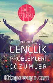 Gençlik Sorunları ve Çözümleri