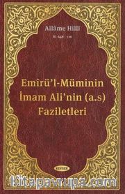 Emirü'l-Müminin İmam Ali'nin (a.s) Faziletleri