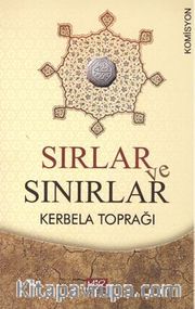 Sırlar Ve Sınırlar / Kerbela Toprağı