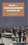 İslam ve Sekülerleşmenin Kaynakları