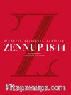 Zennup 1844 / Hikayesi, Felsefesi, Tarifleri