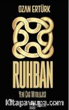 Ruhban / Yeni Çağ Mitolojisi